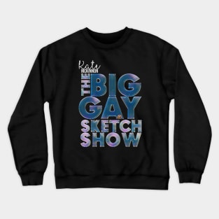 the big gay sketch show : kate mckinnon Crewneck Sweatshirt